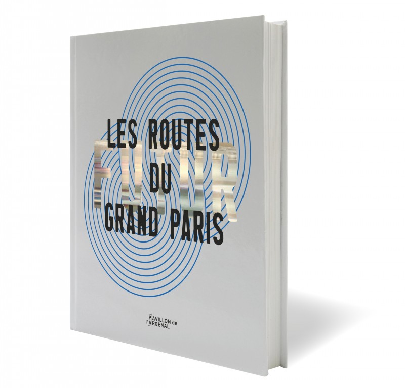 Les Routes du Futur du Grand Paris