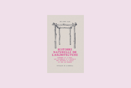 Histoire naturelle de l'architecture