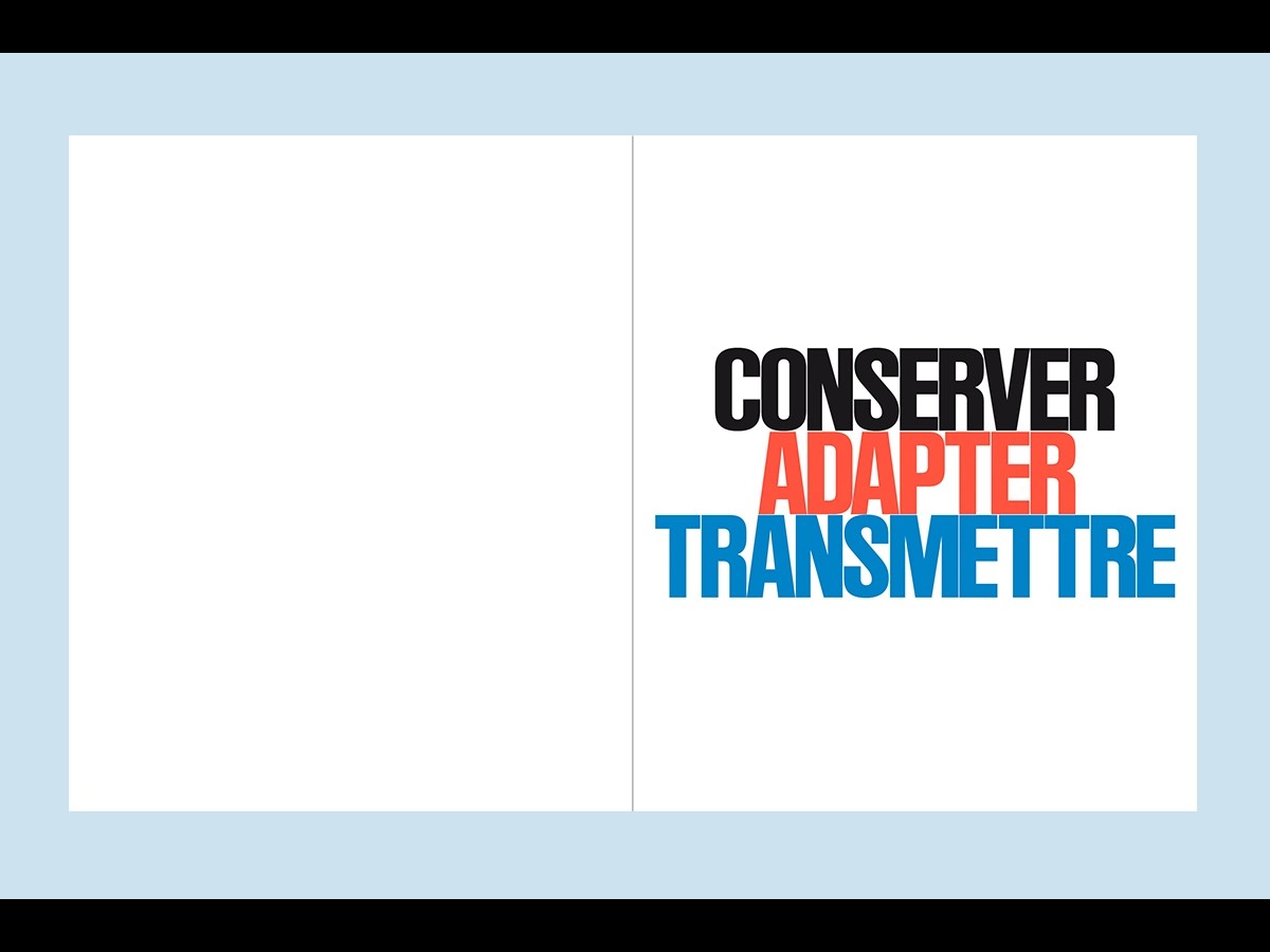 Conserver, Adapter, Transmettre