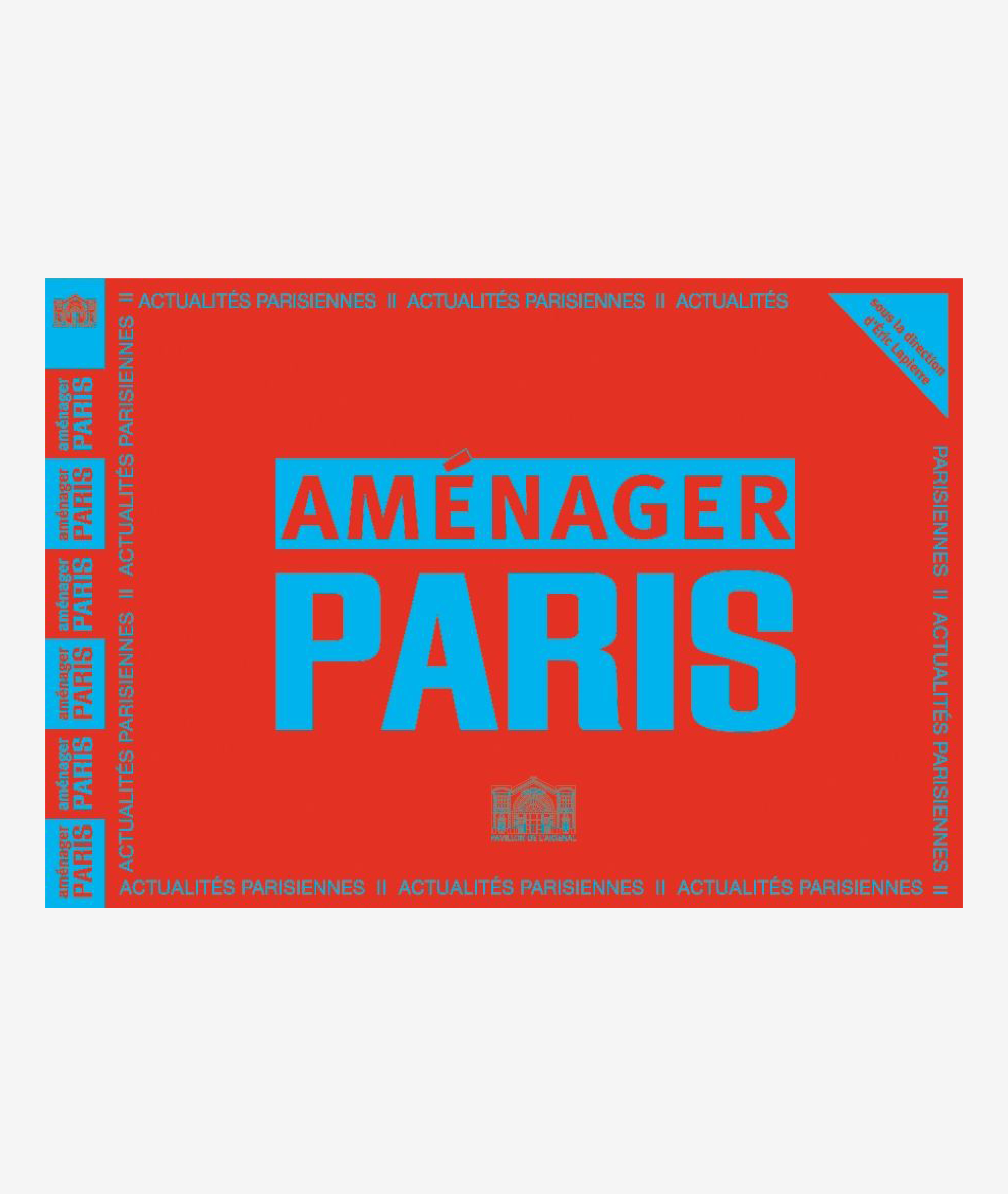 Aménager Paris - Actualités parisiennes II
