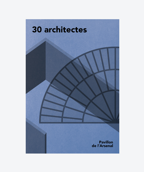 Booklet de l'exposition "30 architectes"