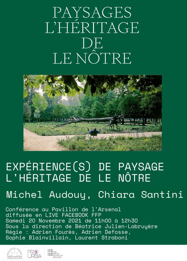 L'héritage de Le Nôtre | Expérience(s) de paysage | Cycles en cours ...