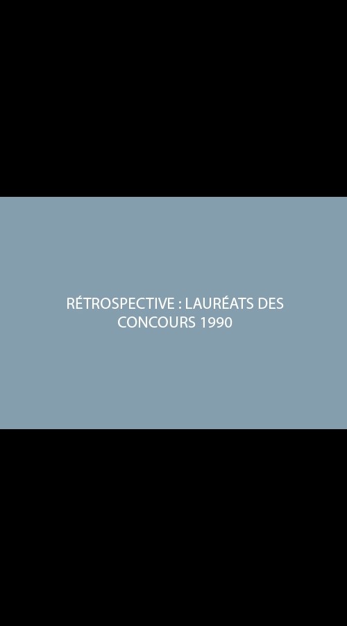 Rétrospective : lauréats des concours 1990