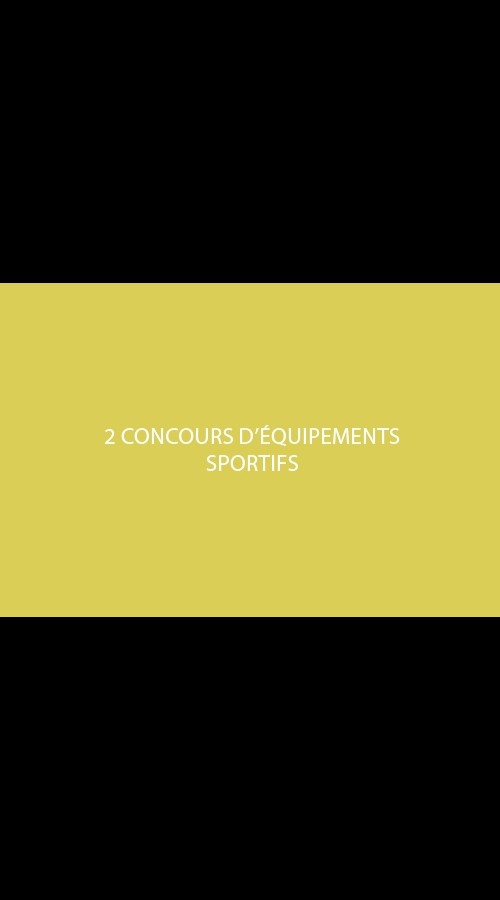 2 concours d'équipements sportifs