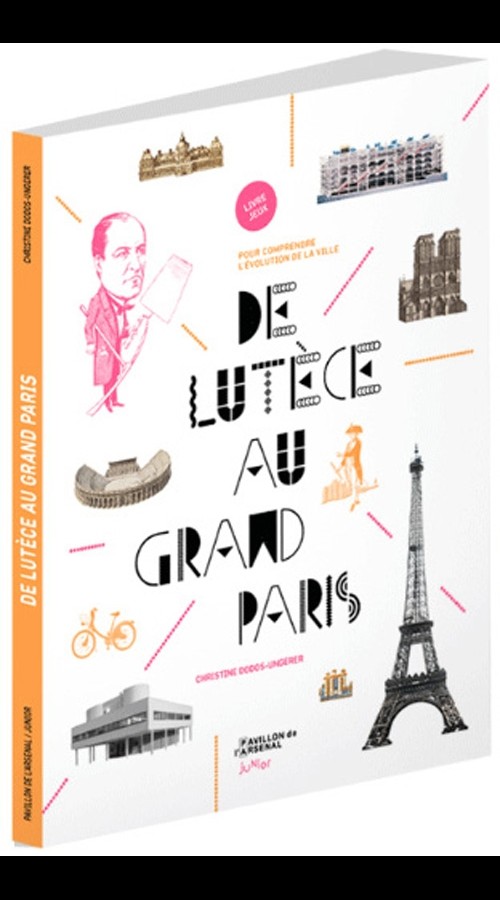 De Lutèce au Grand Paris